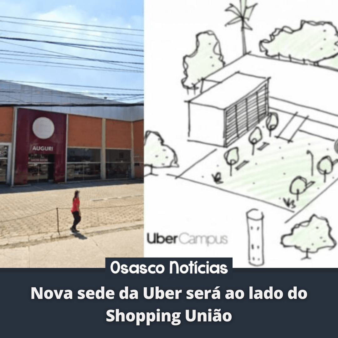 Nova sede da Uber, será ao lado do Shopping União