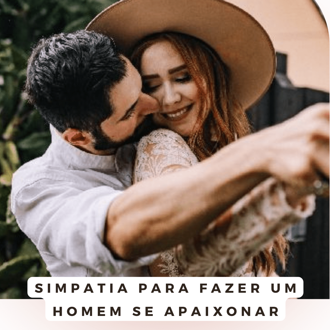 Simpatia Para Fazer Um Homem Se Apaixonar Osasco Notícias 9528